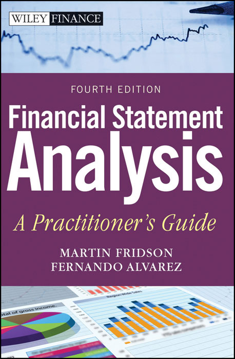 Additional Praise for Financial Statement Analysis Fourth Edition This is an - photo 1