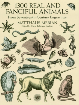 Matthäus Merian (the Younger) - 1300 Real and Fanciful Animals from Seventeenth-Century Engravings