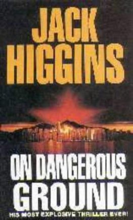 Jack Higgins - On dangerous ground