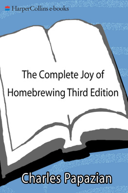 Charlie Papazian - The Complete Joy of Homebrewing Third Edition