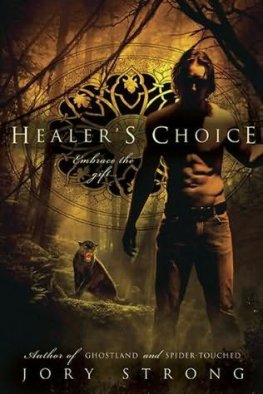 Jory Strong Healer's Choice