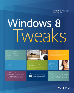Steve Sinchak - Windows 8 Tweaks