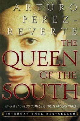 Arturo Perez-Reverte Queen of the South