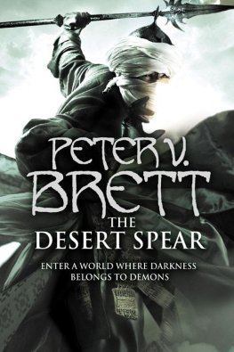 Peter Brett The Desert Spear