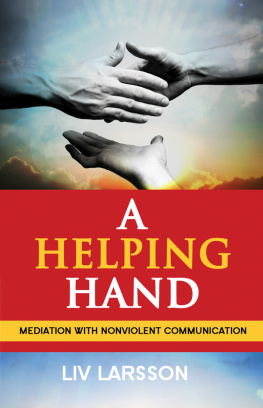 Liv Larsson A Helping Hand, mediation with Nonviolent Communication