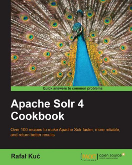 Rafal Kuc Apache Solr 4 Cookbook