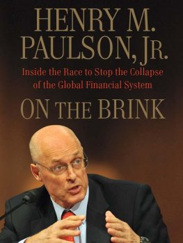 Henry Paulson - On the Brink: Inside the Race to Stop the Collapse of the Global Financial System