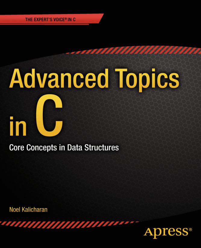 Advanced Topics in C Core Concepts in Data Structures - image 1