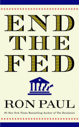 Ron Paul - End the Fed