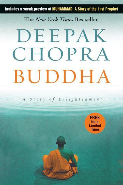 Deepak Chopra Buddha A Story of Enlightenment Authors Note Whoever sees me - photo 1