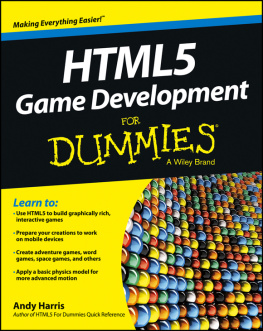 Andy Harris - HTML5 Game Development For Dummies