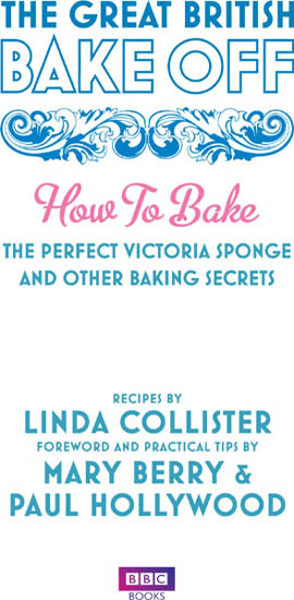 The Great British Bake Off How to Bake The Perfect Victoria Sponge and Other Baking Secrets - image 3