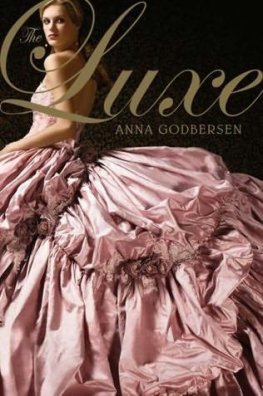 Anna Godbersen - The Luxe