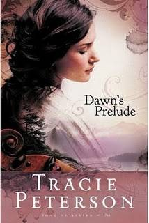 Tracie Peterson Dawns Prelude Song of Alaska Series Book 1 Dedicated and - photo 1