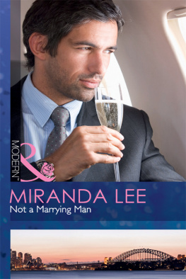 Miranda Lee - Not a Marrying Man (Modern Romance)