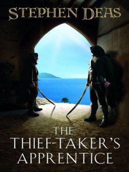 Stephen Deas1 - The Thief-Takers Apprentice