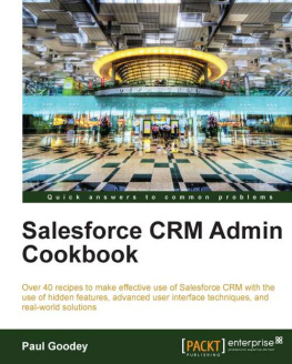 Paul Goodey - Salesforce CRM Admin Cookbook