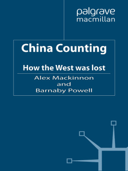 Alex Mackinnon - China Counting: How the West Was Lost