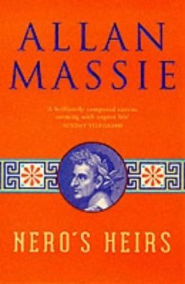 Allan Massie - Nero_s Heirs