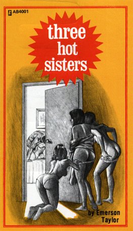 Emerson Taylor - Three hot sisters