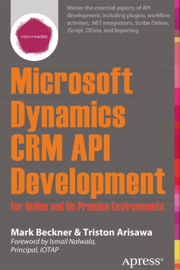 Mark Beckner - Microsoft Dynamics CRM API Development for Online and On-Premise Environments