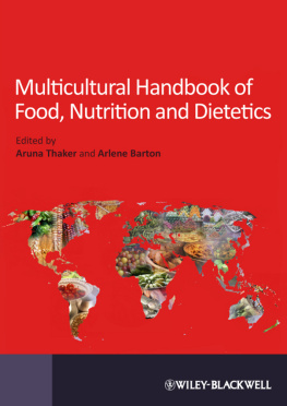 Aruna Thaker Multicultural Handbook of Food, Nutrition and Dietetics