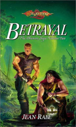 Jean Rabe - Betrayal (DragonLance: The Dhamon Saga, Volume II)