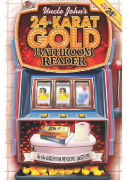 Bathroom Readers Institute - Uncle Johns 24-Karat Gold Bathroom Reader