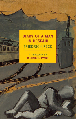 Friedrich Reck - Diary of a Man in Despair