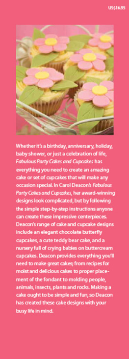 Carol Deacon - Fabulous Party Cakes and Cupcakes