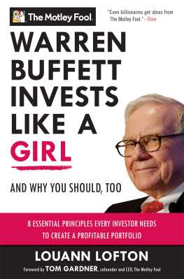 The Motley Fool - Warren Buffett Invests Like a Girl: And Why You Should, Too