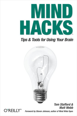 Tom Stafford Mind Hacks: Tips & Tools for Using Your Brain