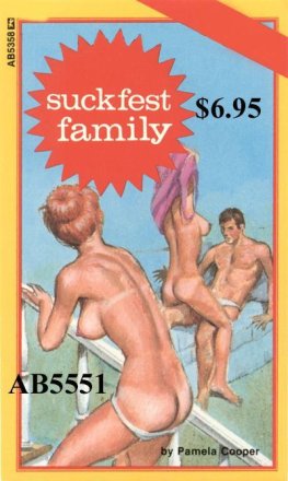 Pamela Cooper - Suck fest family