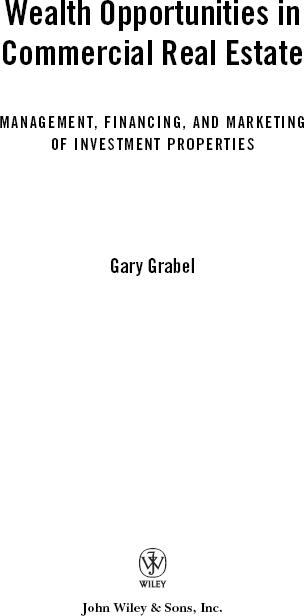 Copyright 2012 by Gary Grabel All rights reserved Published by John Wiley - photo 2