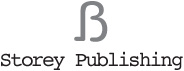 The mission of Storey Publishing is to serve our customers by publishing - photo 1