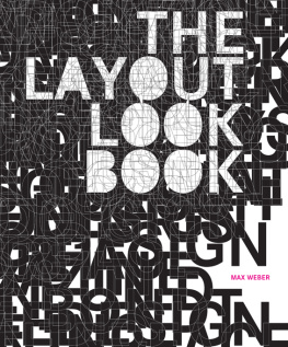 Max Weber - The Layout Look Book
