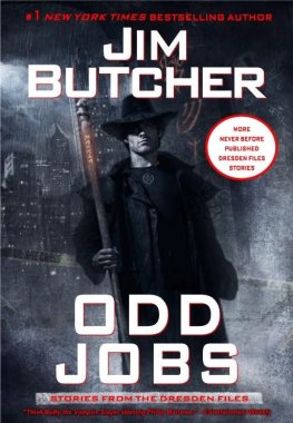 Jim Butcher - Odd jobs