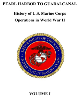 USMCR - Pearl Harbor to Guadalcanal: History of U. S. Marine Corps Operations in World War II, Volume I