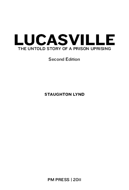 Copyright 2004 2011 Staughton Lynd This edition copyright 2011 PM Press All - photo 5