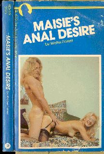 Walter Forrest Maisies anal desire CHAPTER ONE Maisie Cummings lay on her - photo 1