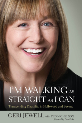 Geri Jewell - Im Walking as Straight as I Can: Transcending Disability in Hollywood and Beyond