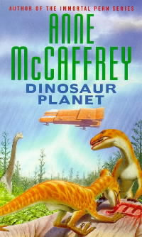 Anne McCaffrey Dinosaur Planet CHAPTER ONE Kai heard Varians light step - photo 1