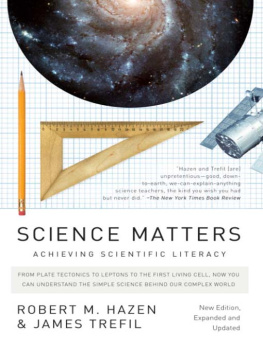 Robert M. Hazen - Science Matters: Achieving Scientific Literacy