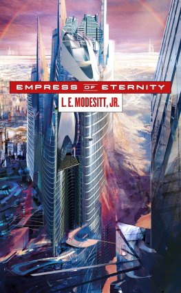 L Modesitt - Empress of Eternity