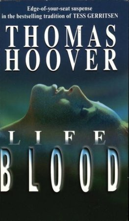 Thomas Hoover - Life blood