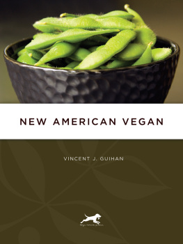 Vincent J. Guihan - New American Vegan