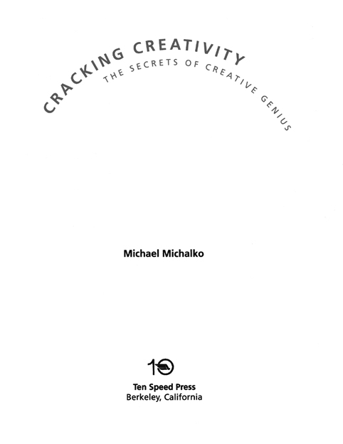 Copyright 2001 by Michael Michalko All rights reserved Published in the United - photo 2