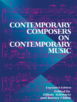 Elliott Schwartz - Contemporary Composers On Contemporary Music