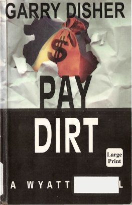 Garry Disher - Pay Dirt