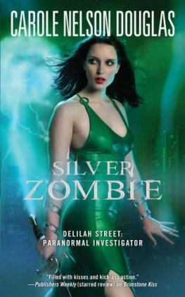 Carole Douglas Silver Zombie